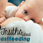 10 Truths About Breastfeeding