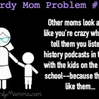 Nerdy Mom Problem #103