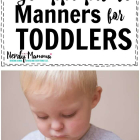 Age Appropriate Manners for Toddlers