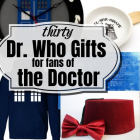 Dr. Who Gifts for Fans of the Doctor