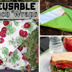 Easy DIY Reusable Sandwich Wraps