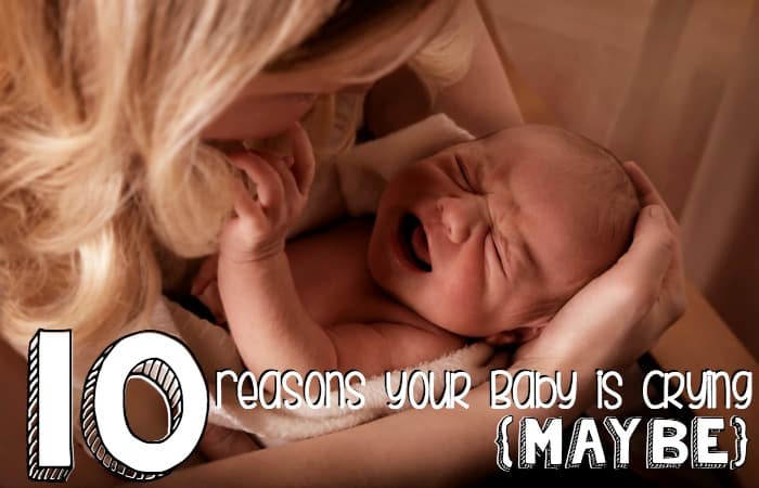 reasons your baby is crying