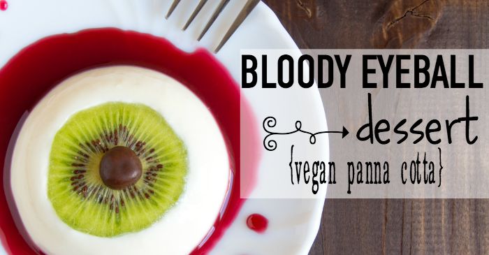 It may look hard, but it's easy and my kids will flip when they see it (or when it sees them). It's a Bloody Eyeball Dessert. But really, its Vegan Panna Cotta. Get it? Heh.