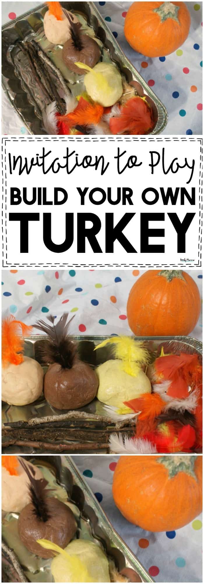 OMG Y'all. This is the CUTEST Thanksgiving invitation to play I've EVER seen! Let your kiddos build their OWN turkey, while you cook your turkey!! #invitationtoplay #Thanksgiving #kidsactivities #turkey