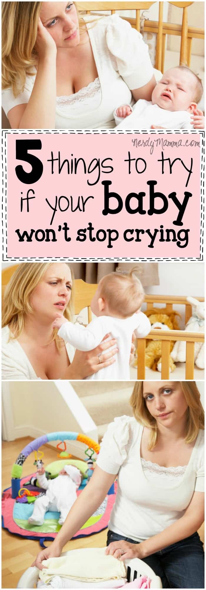Man, I wish I'd known these 5 things to try if your baby won't stop crying YEARS ago...would have saved me so much heartache.