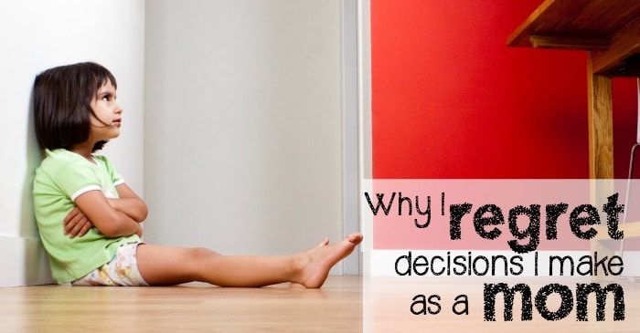 why I regret decisions I make as a mom fb