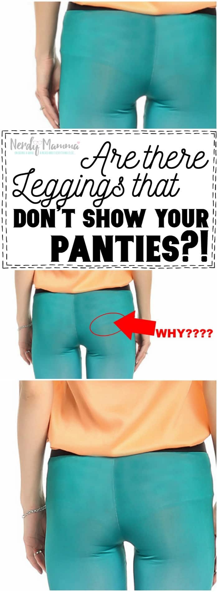 The answer to the ultimate question: Are there leggings that don't show your panties? LOL!
