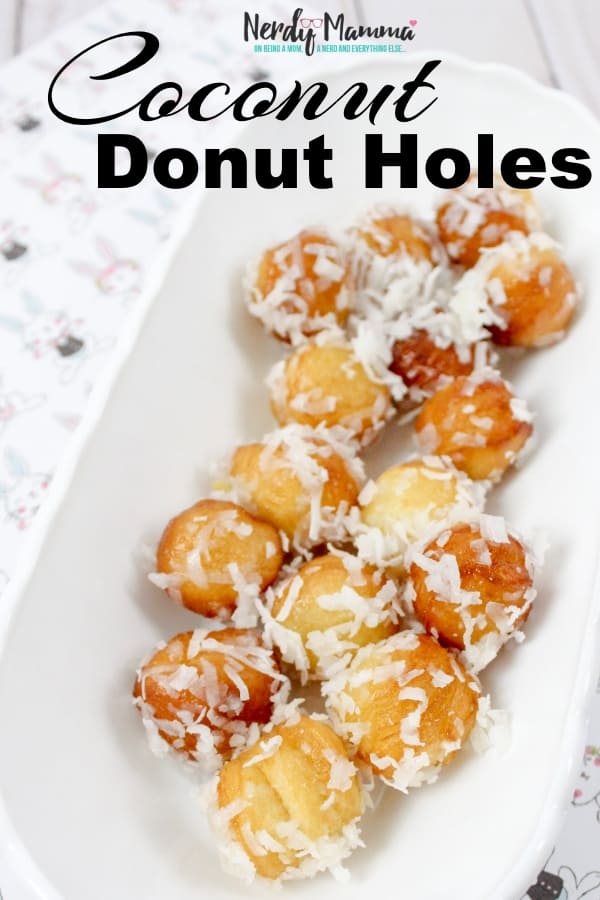 My kids were in need of a snack. And not just any snack. They wanted Coconut Donut Holes. But it was well past 2pm and the donut shop was closed. This mom is not without resources though--and so I made homemade Coconut Donut Holes! #nerdymammablog #donut #doughnut #recipe #breakfast