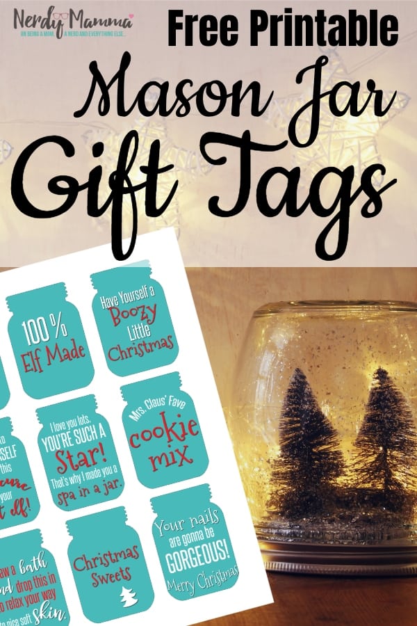 I needed some gift tags to go with some gifts I was making...since the gifts were in mason jars, well, I needed Mason Jar Gift Tags. And I've made them Free Printable Mason Jar Gift Tags so everyone can print a few! #nerdymammablog #masonjar #freeprintable