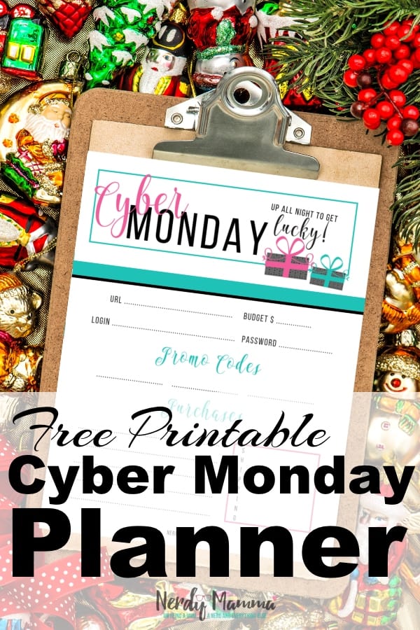 The sales on Cyber Monday can be ridiculously good--and you can be tempted to buy all the things. But, I want to be more organized this year--and not miss out on any deals. So I made this Free Printable Cyber Monday Planner because I need to get this organized! #nerdymammablog #cybermonday