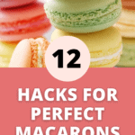 tips to make french macarons