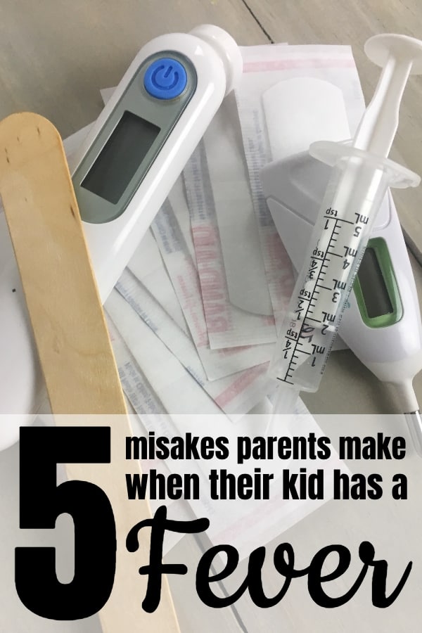 #ad I'm telling you 5 Mistakes Parents Make When Their Kid Has a Fever that I've had personal experience with--because I've been there. #nerdymammablog #parenting