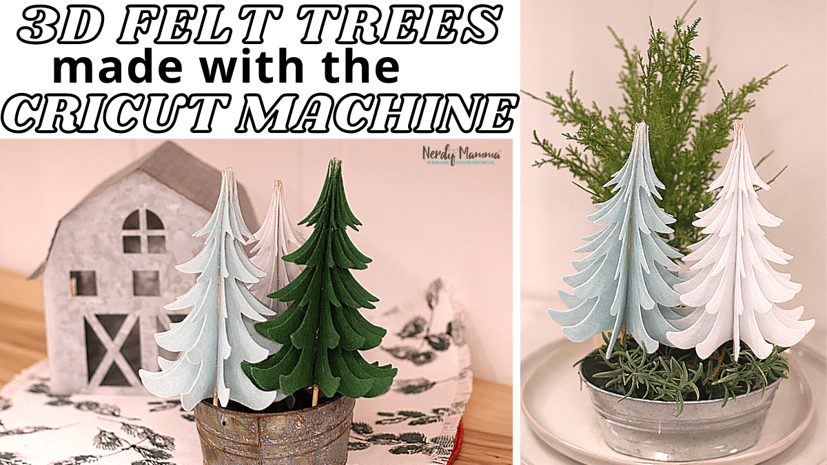 3D Felt Trees made with the Cricut Machine