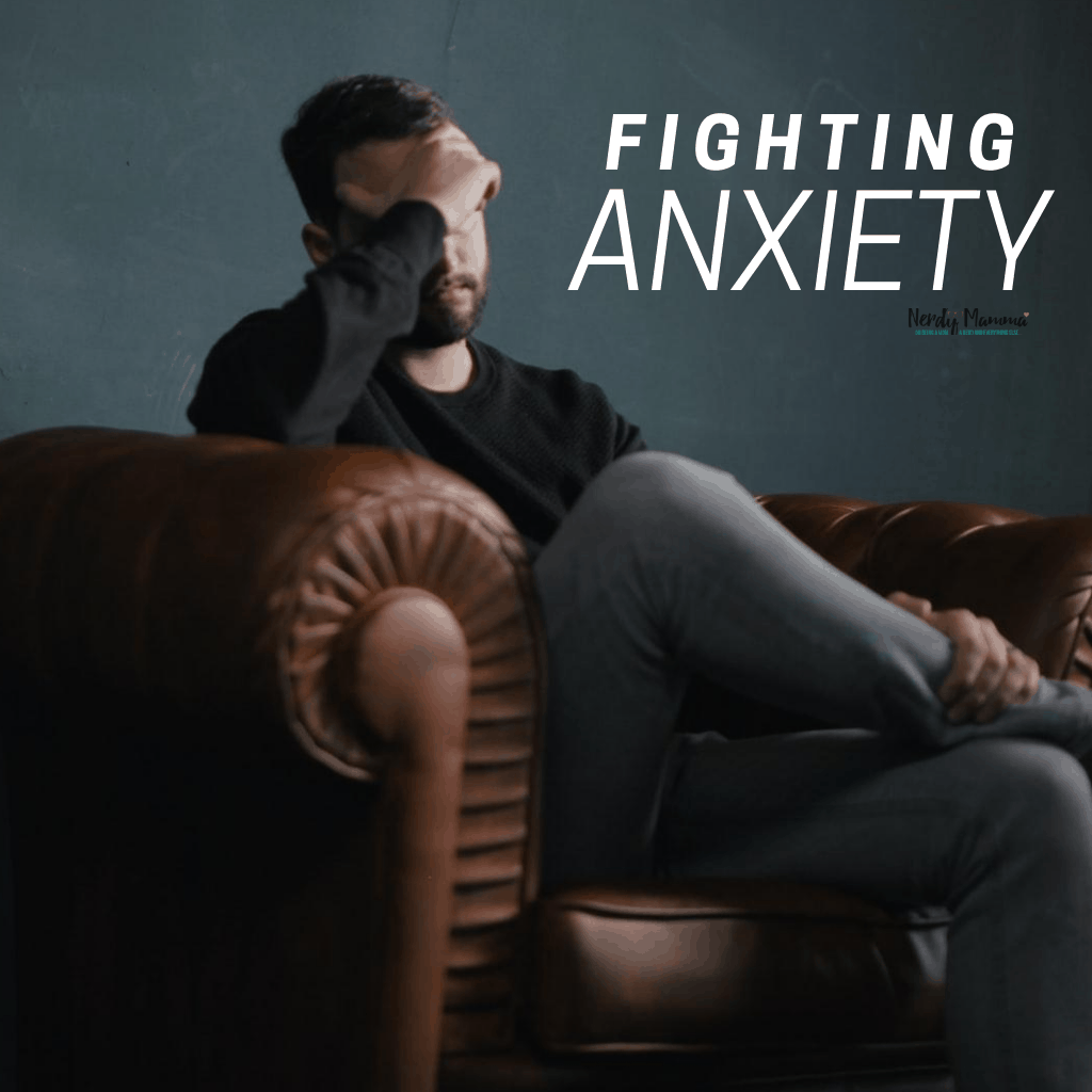 Fighting anxiety