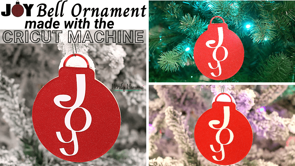 Joy Bell Ornament made with the Cricut Machine