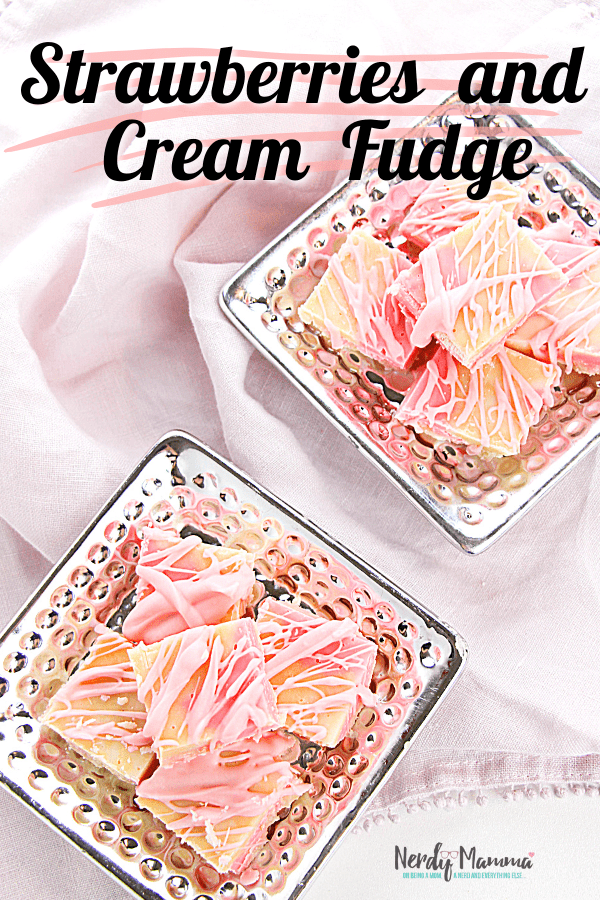 Strawberries and Cream Fudge Recipe