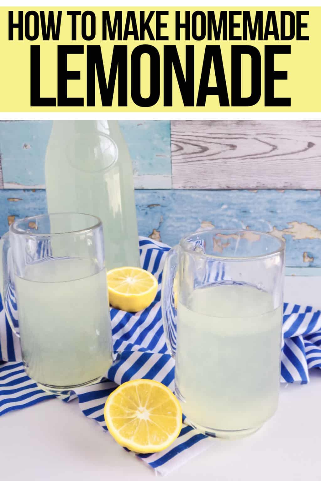 how to make lemonade with text which reads how to make homemade lemonade