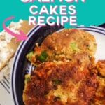 overhead view of salmon cakes with text which reads easy & fast salmon cakes recipe