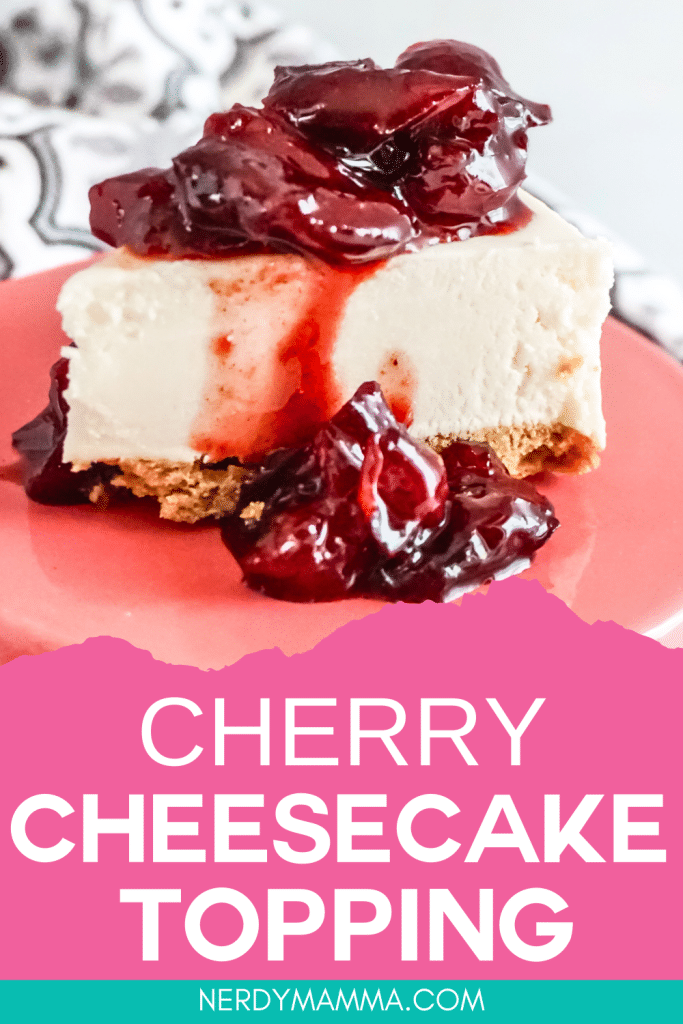 cherry cheesecake topping sauce with text which reads cherry cheesecake topping