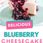 blueberry cheesecake topping with text which reads delicious blueberry cheesecake topping