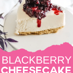 blackberry sauce with text which reads blackberry cheesecake topping