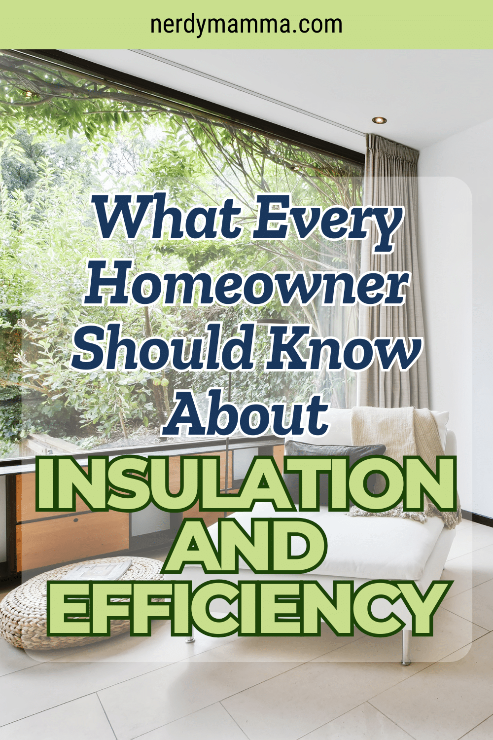 What Every Homeowner Should Know About Insulation and Efficiency ...